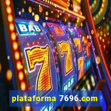 plataforma 7696.com